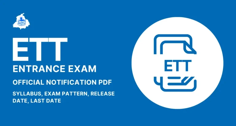 ETT Entrance Exam 2025: Syllabus, Exam Pattern, Release Date, Last Date 5 ETT Entrance Exam